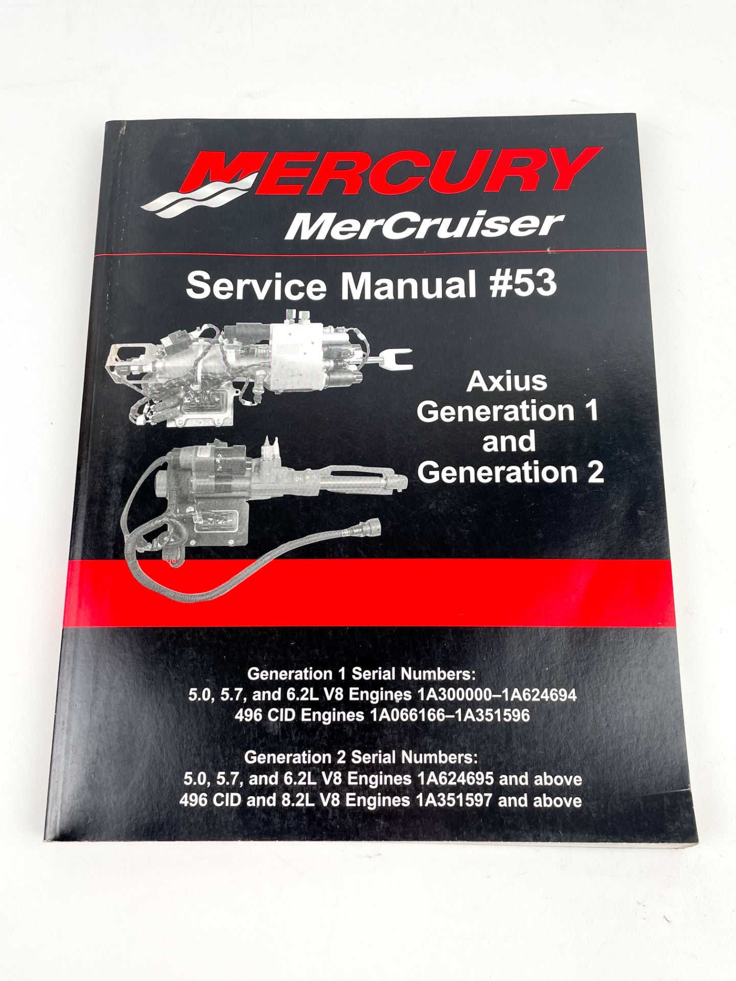 Mercury MerCruiser Service Manual # 53 Axius Generation 1 and 2 90-8M0061781